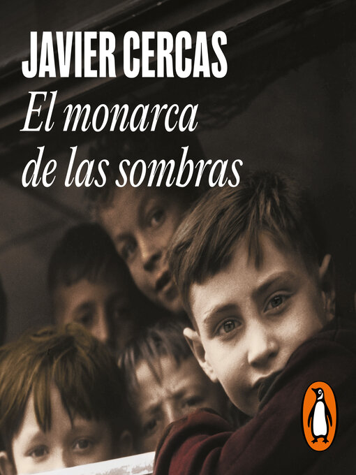 Title details for El monarca de las sombras by Javier Cercas - Available